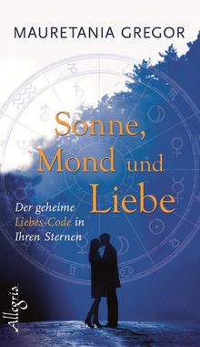 Sonne, Mond und Liebe.  Mauretania Gregor