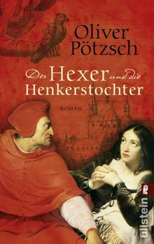 Der Hexer und die Henkerstochter.  Oliver Ptzsch