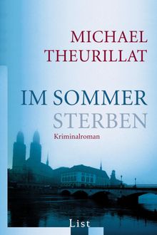 Im Sommer sterben.  Michael Theurillat