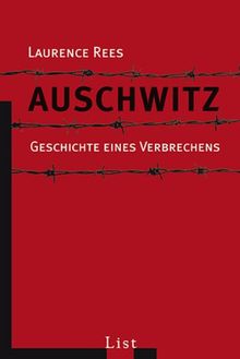 Auschwitz.  Laurence Rees