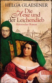 Die Hexe und der Leichendieb.  Helga Glaesener