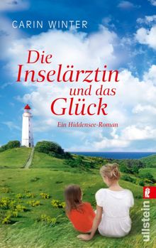 Die Inselrztin und das Glck.  Carin Winter