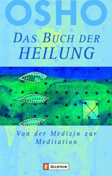 Das Buch der Heilung.  Osho