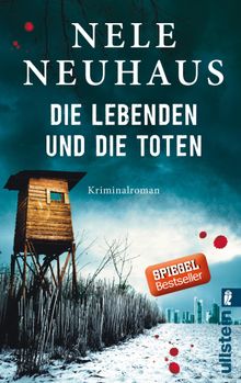 Die Lebenden und die Toten.  Nele Neuhaus