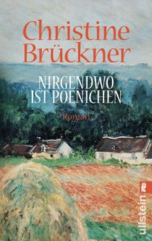 Nirgendwo ist Poenichen.  Christine Brckner