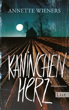 Kaninchenherz.  Annette Wieners