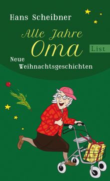 Alle Jahre Oma.  Hans Scheibner