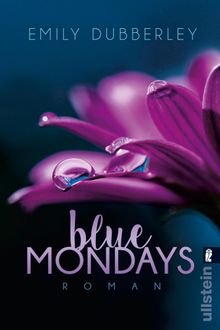 Blue Mondays.  Emily Dubberley