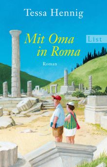 Mit Oma in Roma.  Tessa Hennig