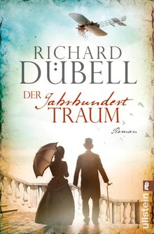 Der Jahrhunderttraum.  Richard Dbell