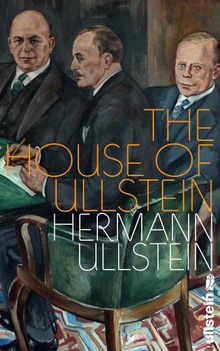 The House of Ullstein.  Hermann Ullstein