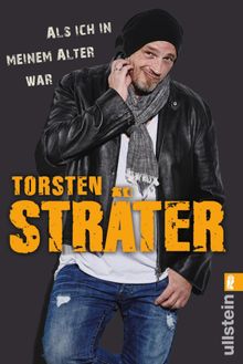 Als ich in meinem Alter war.  Torsten Str?ter