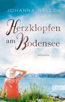Herzklopfen am Bodensee.  Johanna Nellon