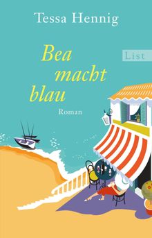 Bea macht blau.  Tessa Hennig