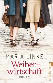 Weiberwirtschaft.  Maria Linke