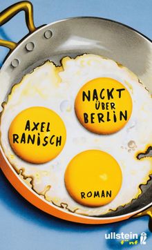 Nackt ber Berlin.  Axel Ranisch