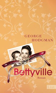 Bettyville.  Conny Lsch