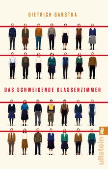 Das schweigende Klassenzimmer.  Dietrich Garstka