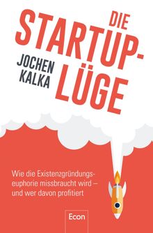 Die StartUp-Lge.  Jochen Kalka