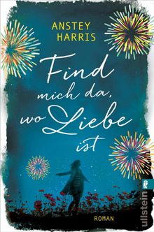 Find mich da, wo Liebe ist.  Silke Jellinghaus