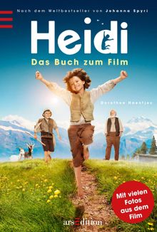 Heidi - Das Buch zum Film.  Dorothee Haentjes-Hollnder