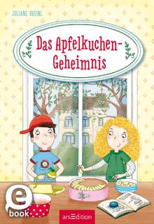 Das Apfelkuchen-Geheimnis.  Juliane Breinl