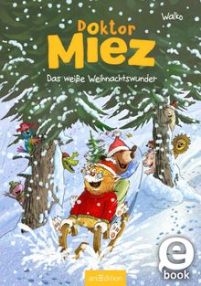 Doktor Miez - Das weie Weihnachtswunder.  WALKO