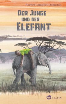 Der Junge und der Elefant.  Katharina Diestelmeier