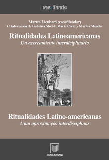 Ritualidades latinoamericanas.  Martin Lienhard