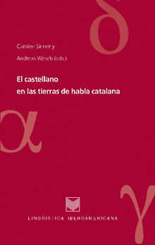 El castellano en las tierras de habla catalana.  Andreas Wesch