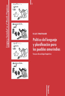 Poltica del lenguaje y planificacin para los pueblos amerindios: Ensayos de ecologa lingstica.  Klaus Zimmermann