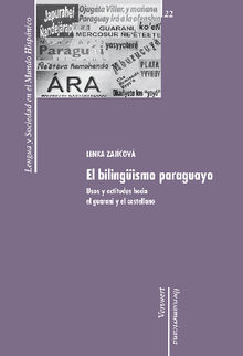 El bilingismo paraguayo.  Lenka Zajcov