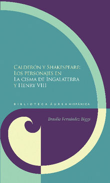 Caldern y Shakespeare.  Fernndez Biggs Braulio