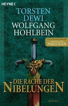 Die Rache der Nibelungen.  Wolfgang Hohlbein