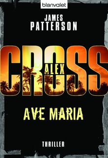 Ave Maria - Alex Cross 11 -.  Edda Petri