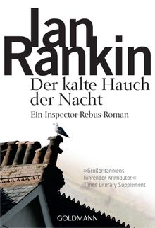 Der kalte Hauch der Nacht - Inspector Rebus 11.  Christian Quatmann