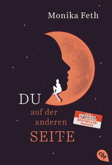 Du auf der anderen Seite.  Monika Feth