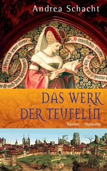 Das Werk der Teufelin.  Andrea Schacht