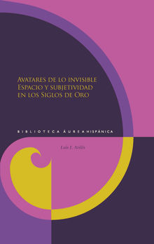 Avatares de lo invisible.  Luis F. Avils.