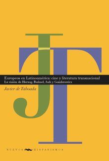 Europeos en Latinoamrica.  Javier de Taboada