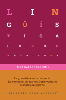 La gramtica en la diacrona.  Mar Garachana Camarero