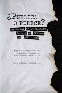 Publica o perece?.  Jess Alberto Leyva Ortiz