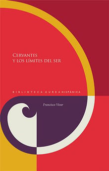 Cervantes y los lmites del ser.  Francisco Vivar