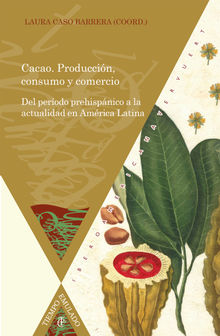 Cacao.  Laura Caso Barrera