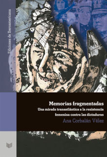 Memorias fragmentadas.  Ana Corbaln Vlez