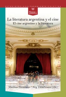 La literatura argentina y el cine.  Jrg Trschmann