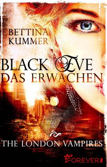 Black Eve. Das Erwachen.  Bettina Kummer