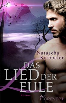 Das Lied der Eule.  Natascha Kribbeler