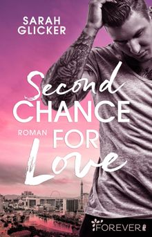 Second Chance for Love.  Sarah Glicker