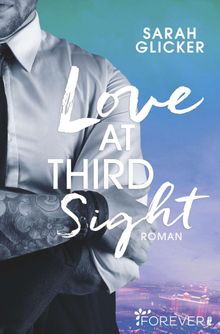 Love at Third Sight.  Sarah Glicker